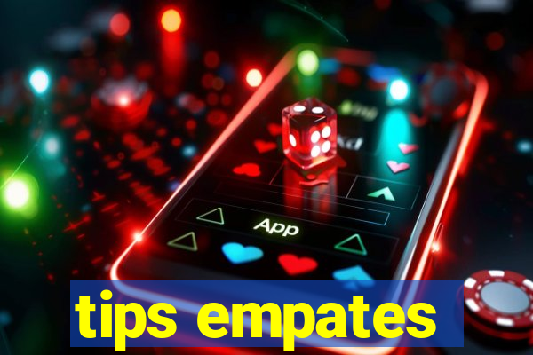 tips empates